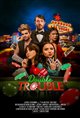 Double Trouble Poster