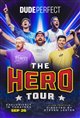Dude Perfect: The Hero Tour Poster