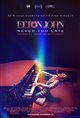 Elton John: Never Too Late Movie Poster