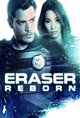 Eraser: Reborn Movie Poster