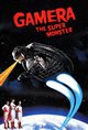 Gamera, Super Monster Movie Poster