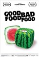 Good Food, Bad Food Movie Poster