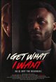I Get What I Want Poster