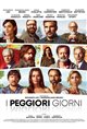 I Peggiori Giorni Movie Poster