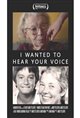I Wanted to Hear Your Voice Poster