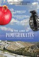 In the Land of Pomegranates Poster