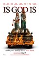 Is God Is Movie Poster