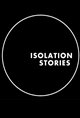 Isolation Stories (BritBox) Movie Poster
