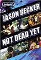 Jason Becker: Not Dead Yet Movie Poster