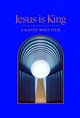 Jesus is King Poster