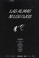 Las almas ni los ojos Poster
