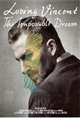 Loving Vincent: The Impossible Dream Poster