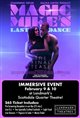 Magic Mike's Last Dance Immersive Experience Poster