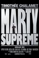 Marty Supreme Movie Poster