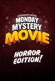Monday Mystery Movie: Horror Edition! Poster