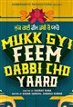 Mukk Gyi Feem Dabbi Cho Yaaro Poster