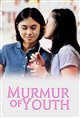 Murmur of Youth (Mei li zai chang ge) Movie Poster