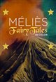 Méliès: Fairy Tales in Color Poster