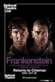 National Theatre Live: Frankenstein (Cumberbatch as Creature) Poster