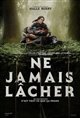 Ne jamais lâcher Movie Poster