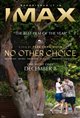 No Other Choice: The IMAX Experience Movie Poster