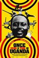 Once Upon a Time in Uganda Poster