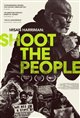 Shoot the People Poster
