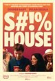 S#!%house Poster