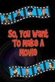 So, You Want to Make a Movie Poster
