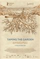 Taming the Garden Poster