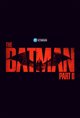 The Batman Part II Movie Poster