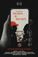 The Boys in Red Hats Poster