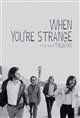 The Doors: When You're Strange Poster