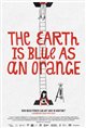 The Earth Is Blue as an Orange Poster
