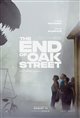 The End of Oak Street Poster