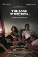 The Good Intentions Movie Poster