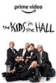 The Kids in the Hall (Prime Video) Movie Poster