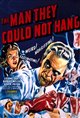 The Man They Could Not Hang Poster