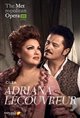 The Metropolitan Opera: Adriana Lecouvreur ENCORE Poster