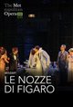 The Metropolitan Opera: Le Nozze di Figaro Poster