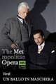 The Metropolitan Opera: Un Ballo in Maschera Movie Poster