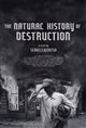 The Natural History of Destruction Movie Poster