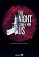 The Night Comes For Us Poster