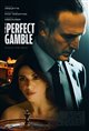 The Perfect Gamble Movie Poster