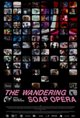 The Wandering Soap Opera (La telenovela errante) Poster