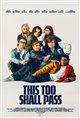 This Too Shall Pass Movie Poster