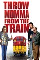 Throw Momma From the Train Movie Poster