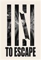 To Escape poster