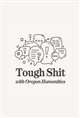 Tough Shit with Oregon Humanities Poster
