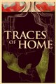 Traces of Home poster